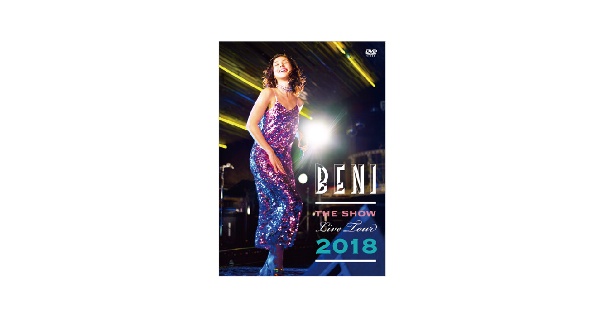 BENI “The Show” LIVE TOUR 2018」 - beni